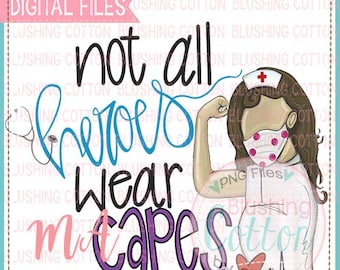 Not All Heroes Wear Capes  Brown Hair Design PNG Artwork Digital File - for printing and other crafts