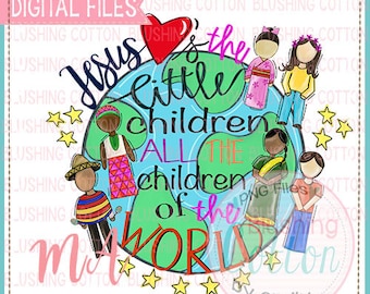 May include: A colorful illustration of a globe with children from different cultures surrounding it. The text "Jesus loves the little children, all the children of the world" is written around the globe.