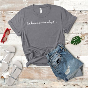 Behavior Analyst ABA Shirt / ABA Tshirt / aba Therapist Shirt / Behavior Analyst Shirt / Applied Behavior Analyst Tshirt