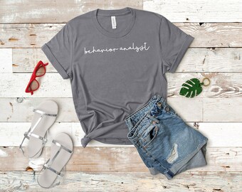 Behavior Analyst Shirt, Applied Behavior Analysis Tee