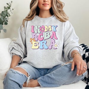 BCBA Era Sweatshirt - Autism Awareness Behavior Analyst Pullover
