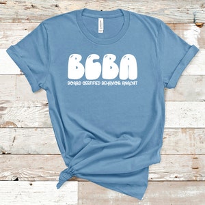 Bubble BCBA ABA Shirt / ABA Tshirt / aba Therapist Shirt / Behavior Analyst Shirt / Applied Behavior Analyst Tshirt