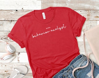 BCBA Verhaltensanalytiker T-Shirt: Angewandte Verhaltensanalytik Baumwolle T-Shirt