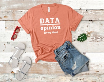 Camiseta para terapeutas ABA con el lema "Datos sobre opinión", regalo para analistas de comportamiento