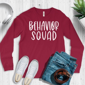 Behavior Squad ABA Long Sleeve Shirt / aba Tshirt / RBT Therapist Shirt / Behavior Analyst Shirt /Applied Behavior Analyst Tshirt/BCBA shirt