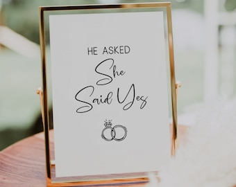 He Asked And She Said Yes , Wedding Signs, Wedding Signage, Engagement Signage, Wedding Sayings, Engagement Party, Engagement Sign