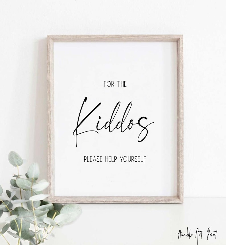 May include: A white framed print with black text that reads "For the Kiddos Please Help Yourself".
