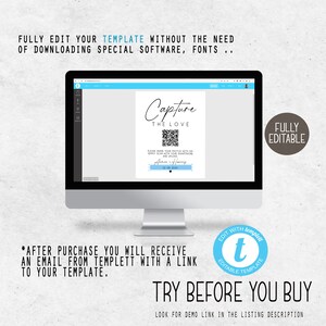 May include: A computer screen displaying a template for a wedding photo booth sign. The sign says "Capture the Love" and has a QR code. The text "Fully Editable" is in a brown box on the right side of the screen. The text "Edit with Templett" is in a blue box on the bottom right of the screen.