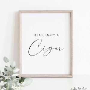 Cigar Bar Sign, Cigar Bar For Wedding, Wedding Cigar Sign Decor, Wedding Cigar Bar Sign, Cigar Bar Sign, Cigar Sign ,Please Enjoy A Cigar
