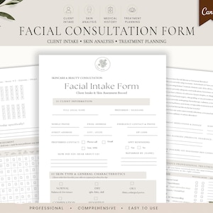 May include: A facial consultation form template featuring sections for client intake, skin analysis, and treatment planning. The document includes fields for personal information, skin type characteristics, medical history, and previous treatments.
