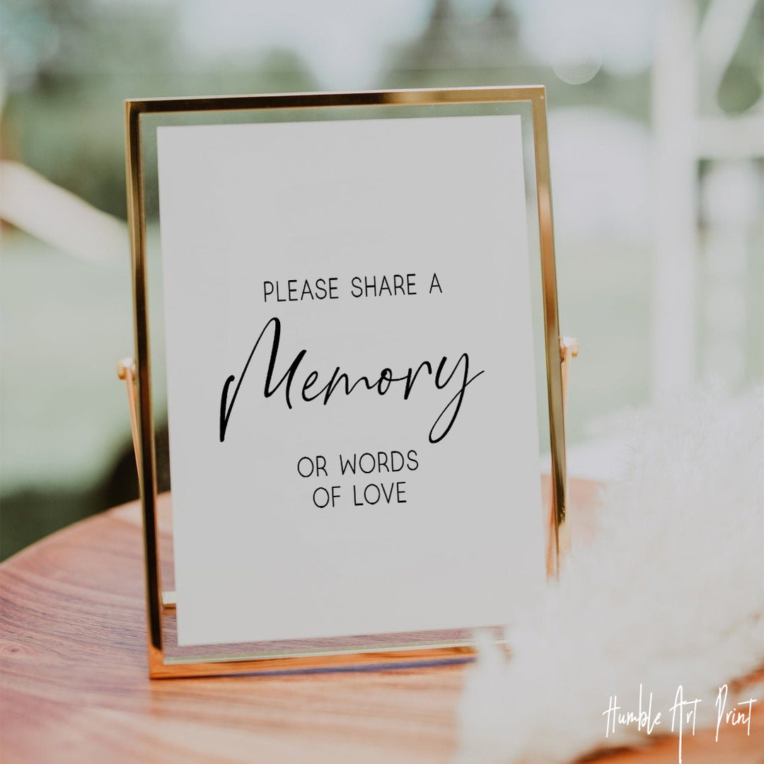 Please Share A Memory or Words of Love, Share A Memory Sign