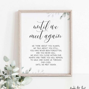 Until We Meet Again Sign, Memory Wedding Sign, Memorial Table Sign Memorial Sign, Wedding Memorial Sign, Memory Table Sign, Greenery Sign,