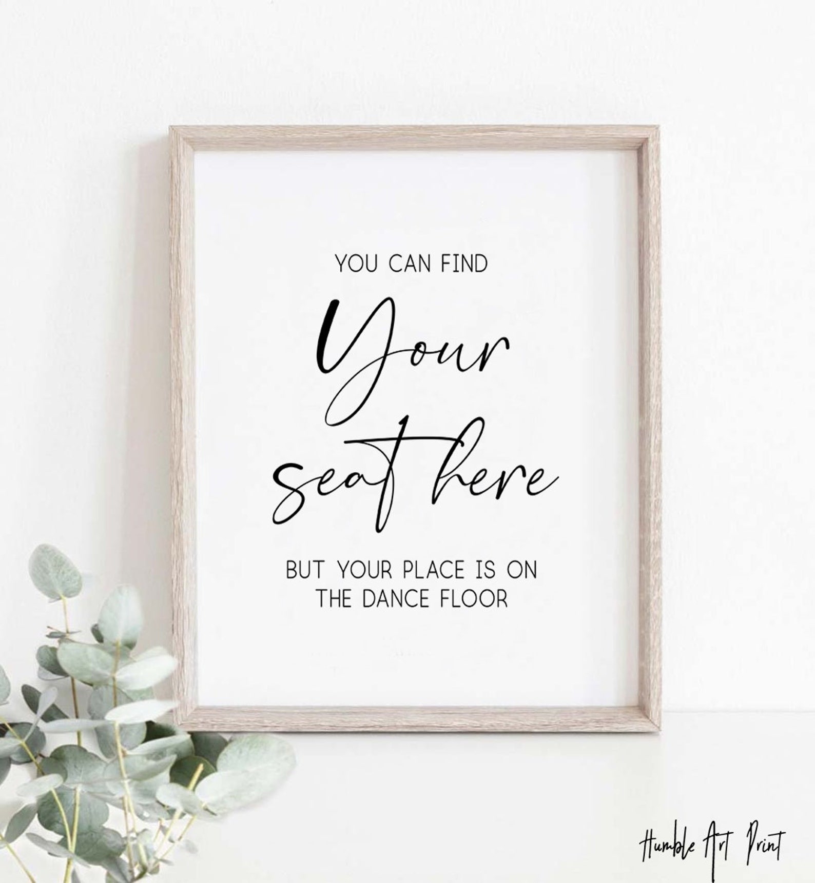 Find Your Seat Sign Printable Dance Signreception Sign | Etsy