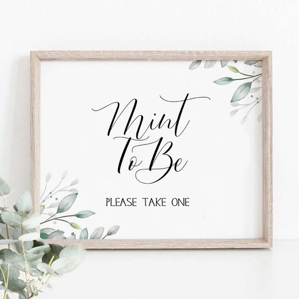 Mint To Be Wedding Sign, Favors Sign, Mint To Be Favors, Wedding Favors party ,Mint to Be Wedding Favors, Mint To , Wedding ceremony signs,