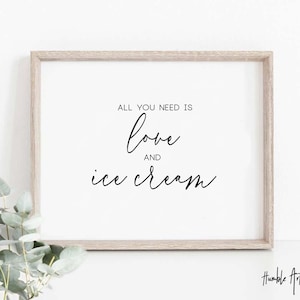 All you need is love and ice cream sign, Wedding Ice cream sign, Ice Cream Bar Sign, Bridal Shower Decor, Printable Wedding Signs, Wedding