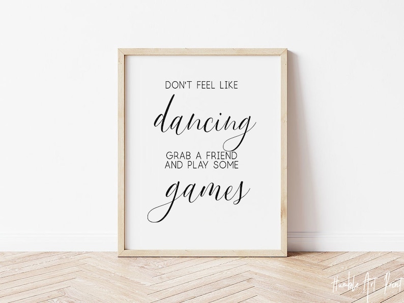 Don't Feel Like Dancing Sign Grab A Friend Play Some Games, Réception Sign Printable wedding, Réception Signs, Wedding Signs, Wedding Print image 2