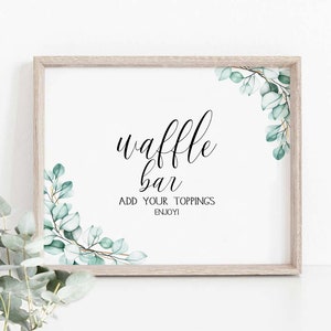 Waffle Bar Sign,Wedding Waffle Bar Sign, Floral Waffle Bar Sign,Sweet Table Sign, Waffle Bar Printable,Bridal Party Sign, Brunch Shower Sign