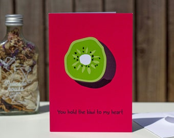 Kiwi card, love card, valentines card, fruit pun cards