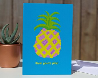 Pineapple card, love card, valentines card, anniversary card, fruit pun cards