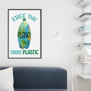 Art Print Poster FREE THE PLANET from Plastic| Recycle| No More Plastic| Save the Planet| Happy Earth Day| Zero Waste| Climate Change
