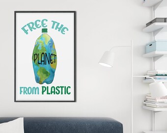 May include: A framed poster with a watercolor illustration of the Earth inside a plastic bottle. The text "Free the Planet from Plastic" is written in green and blue lettering.