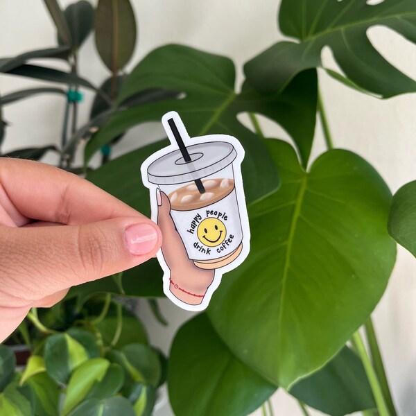 Happy People Drink Coffee Sticker | Coffee Lover Sticker | Laptop Sticker | Hydroflask Sticker | Small Gift | Vinyl Sticker