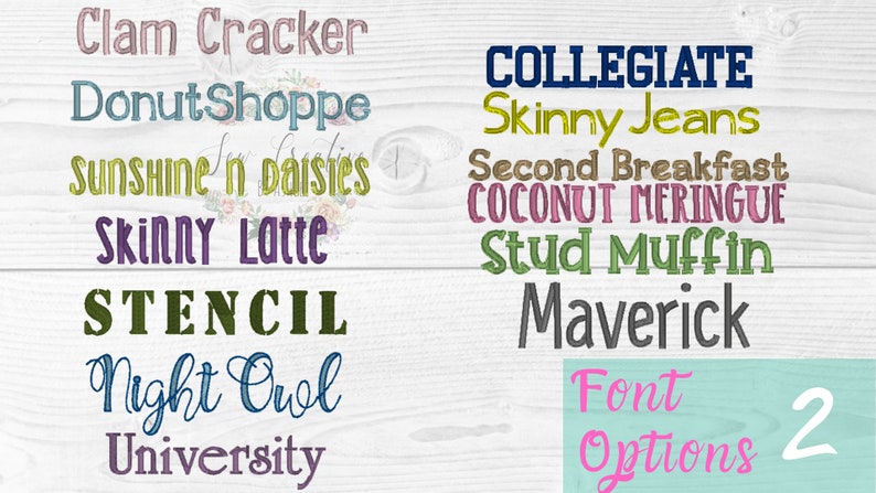 Puede incluir: Un fondo de madera con dos columnas de texto. La columna de la izquierda tiene las palabras "Clam Cracker", "DonutShoppe", "Sunshine n Daisies", "Skinny Latte", "STENCIL", "Night Owl", y "University". La columna de la derecha tiene las palabras "COLLEGIATE", "Skinny Jeans", "Second Breakfast", "COCONUT MERINGUE", "Stud Muffin", "Maverick", "Font", "Options", y "2".