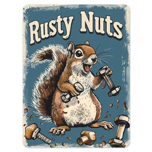 Rusty Nuts Squirrel Mechanic Metal Tin Sign Poster Wall Art Plaque for Man Cave Garden Shed Bar Bedroom Home Kitchen Gate Decor Gift