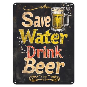Save Water Drink Beer Funny Drinking Metal Tin Sign Poster Wall Art Plaque for Man Cave Garden Shed Bar Bedroom Home Kitchen Gate Decor Gift