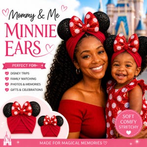 May include: Red Minnie Mouse ear headbands with black sequined ears and a red polka dot bow. The image shows a mother and child wearing the headbands, with text that reads "Mommy & Me Minnie Ears."