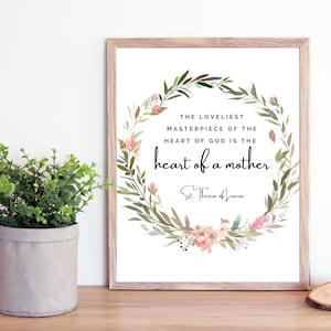 St Therese of Lisieux Quote Printable-  Catholic Saint Quote Print- Heart of a Mother- Catholic Mother&#39;s Day Gift- Catholic Printable Gift