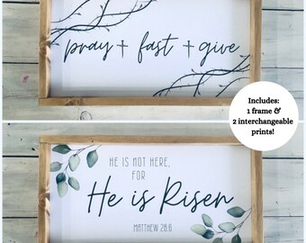 Lent & Easter Farmhouse Framed Print Wood Sign 18"x10"- Pray Fast Give- Lent Decor- He Is Risen- Easter Decor- Catholic Easter Decor