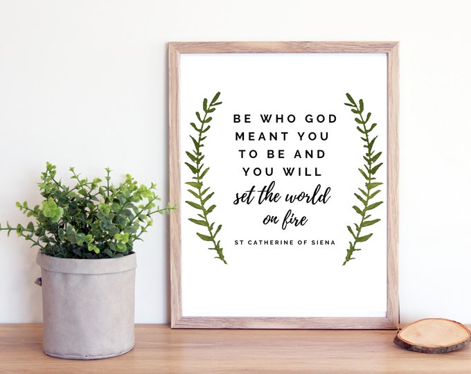 St Catherine of Siena Quote Printable- Catholic Saint Quotes Print- Be ...