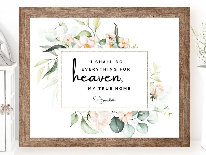 St Bernadette Quote Printable Catholic Saint Quotes Print Etsy