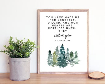 St Augustine Hippo Quote Printable- Catholic Saint Quotes Print- Our Hearts Are Restless Rest In You- Catholic Printable Farmhouse Nature