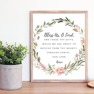 Bless Us O Lord Print Prayer Before Meals - Catholic Family Blessing Prayer Catholic Printable  Farmhouse- Catholic Prayer Floral- Download