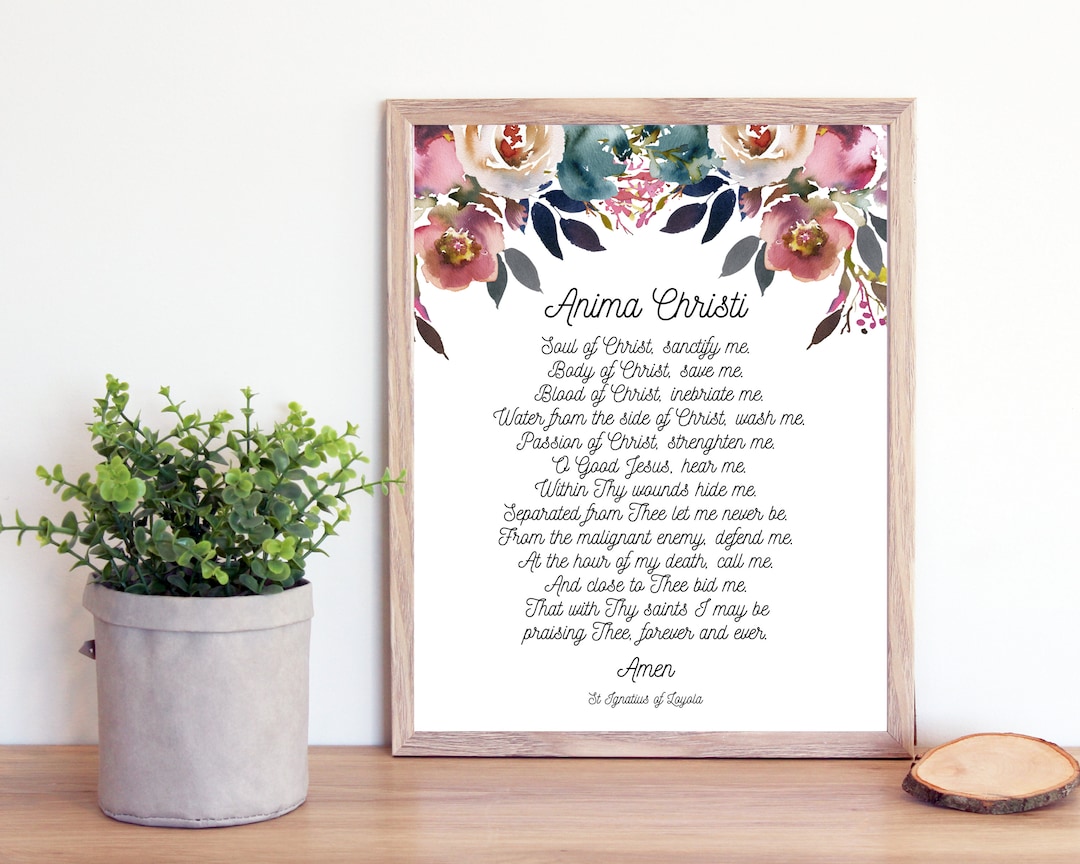 St Ignatius of Loyola Quote Prayer Printable- Anima Christi Prayer ...