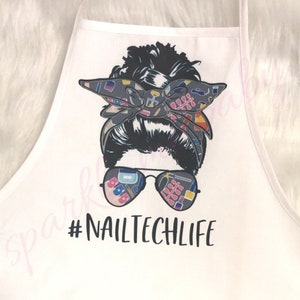 Nail Tech Apron ~#nailtechlife ~ Nail Salon ~ Nail Tech Gift