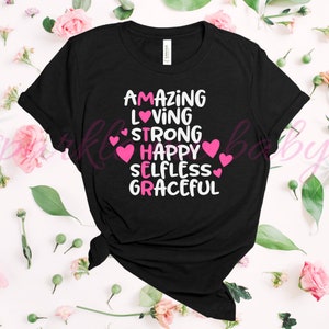 Mother&#39;s Day T-Shirt ~ Amazing, Loving, Strong, Happy, Selfless, Graceful ~ Positive Affirmations for Mom ~ Perfect Gift