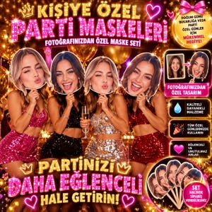 Può includere: Maschere da festa personalizzate con volti stampati su bastoncini, mostrate con quattro persone in abiti di paillettes. L'immagine include testo in turco come KİŞİYE ÖZEL PARTİ MASKELERİ e FOTOĞRAFINIZDAN ÖZEL TASARIM, su uno sfondo di palloncini dorati.