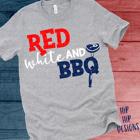 Download Red White And Bbq Svg Fourth Of July Svg 4th Of July Svg Etsy