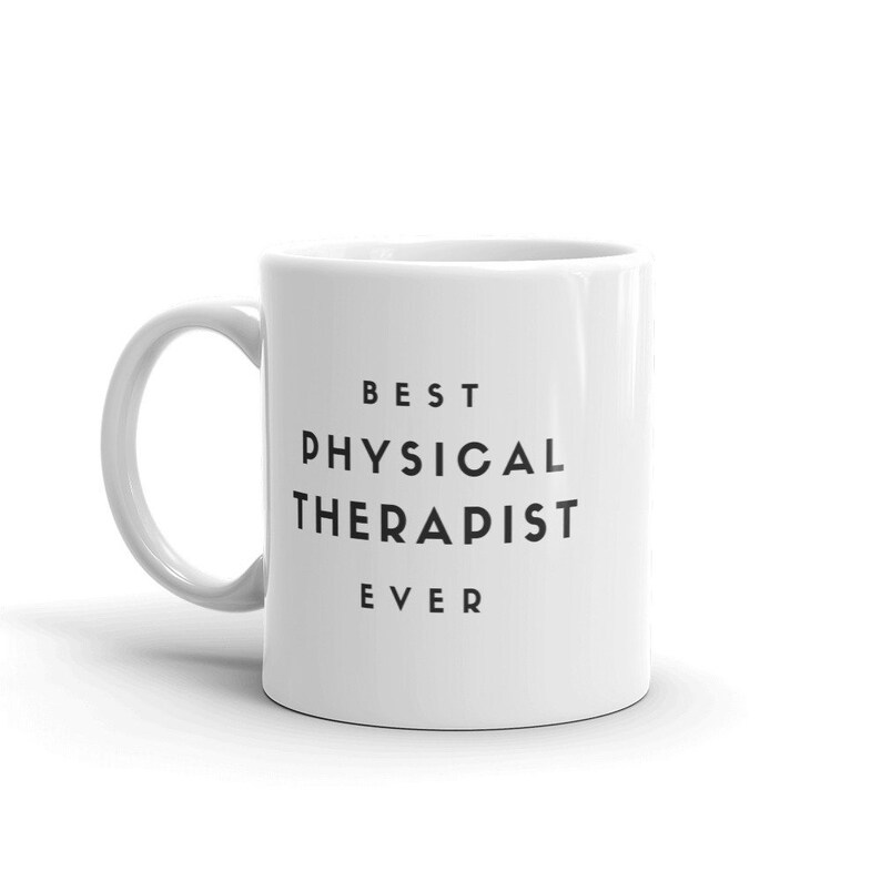 Best Physical Therapist Ever Mug Best PT Coffee Mug New PT Etsy