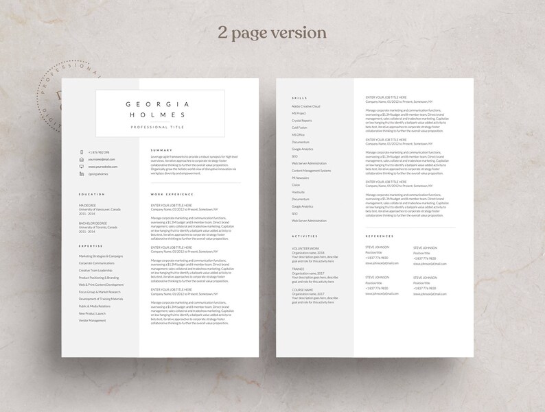 May include: A two-page resume template with a minimalist design. The resume is for Georgia Holmes, who is a professional in the marketing field. The resume includes sections for skills, work experience, education, and references.