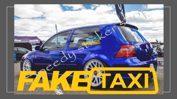 LARGE Fake Taxi Sticker vinyl decal Slammed Ride Euro JDM Drift Low Dub VW AUDI