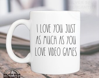 I Love You As Much As Video Games Valentine's Day Gift Mug For Him Gift For Video Gamer Boyfriend Gift For Men