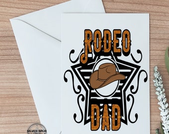 Rodeo Dad Greeting Card, Father's Day Card, Birthday Card for Dad, Cowboy Card, Western Greeting Card For Men, Gift For Dad, Gift From Son