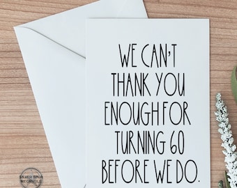60th Birthday Card, Happy Sixtieth Birthday Gift, Card For Friend, Coworker, 60th Birthday Card, WE CAN'T Thank You Enough, Funny 60th Card