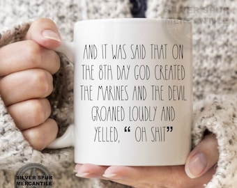 On The 8th Day Funny Marine Large Font Gift Mug For Marine Personalized Mugs Gifts for Military Mom Dad Brother SIster