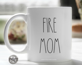 Firefighter Mom Mug, Gift for Fireman's Mother