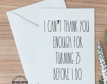 Funny 25th Birthday Card for Her, Turning 25 Gift